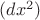 $(dx^2)$