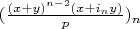 $(\frac{(x+y)^{n-2} (x+i_n y)}{p})_n$