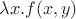 $\lambda x.f(x,y)$