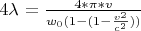 $4{\lambda_{ст}=\frac{4*\pi*v}{w_0(1-(1-\frac{v^2}{c^2}))}$