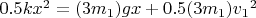 $0.5kx^2 = (3m_1) gx + 0.5 (3m_1) {v_1}^2$