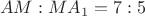 \[AM:MA_1  = 7:5\]