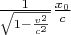 $\frac{1}{\sqrt{1-\frac{v^2}{c^2}}}\frac{x_0}{c}$