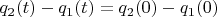 $q_2(t)-q_1(t)=q_2(0)-q_1(0)$