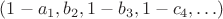 $(1 - a_1, b_2, 1 - b_3, 1 - c_4, \ldots)$