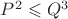 $P^2 \leqslant  Q^3$