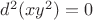 $d^2 (xy^2) = 0$