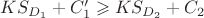 $KS_{D_1} + C'_1 \geqslant KS_{D_2} + C_2$