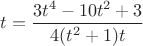 $t=\dfrac{3t^4-10t^2+3}{4(t^2+1)t}$