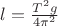$l=\frac{T^{2}g}{4\pi^2}$