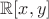 $\mathbb{R}[x,y]$