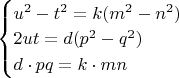 $\begin{cases}
u^2-t^2=k(m^2-n^2)\\
2ut=d(p^2-q^2)\\
d\cdot pq=k\cdot mn\\
\end{cases}$