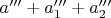 $a'''+a_1'''+a_2'''$