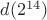 $d(2^{14})$ $d(2^{14})$