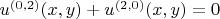 $u^{(0,2)}(x,y)+u^{(2,0)}(x,y)=0$