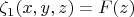$\zeta_1(x,y,z)=F(z)$