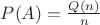 $P(A)=\frac {Q(n)} {n}$