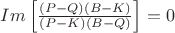 $Im\left[\frac{(P-Q)(B-K)}{(P-K)(B-Q)}\right]=0$