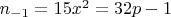 $n_{-1}=15x^2=32p-1$