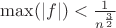 $\max(|f|)<\frac{1}{n^\frac{3}{2}}$