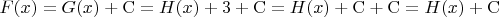 $F(x)=G(x)+{\rm C}=H(x)+3+{\rm C}=H(x)+{\rm C}+{\rm C}=H(x)+{\rm C}$
