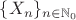 $\{X_n\}_{n \in \mathbb{N}_0}$