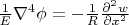 $\frac{1}{E} \nabla^4 \phi =-\frac{1}{R}  \frac{\partial^{2}w}{\partial x^{2}}$