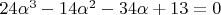 $24\alpha^3-14\alpha^2-34\alpha+13=0$