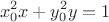 $$
x_0^2 x + y_0^2 y = 1
$$