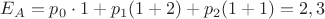 $E_A=p_0\cdot 1+p_1(1+2)+p_2(1+1)=2,3$