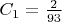 $C_1=\frac{2}{93}$