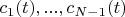 $c_1(t),...,c_{N-1}(t)$