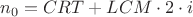 $n_0 = CRT + LCM \cdot 2 \cdot i$