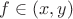 $f\in (x,y)$