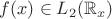 $f(x)\in L_2(\mathbb{R}_x)$