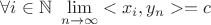 $\forall i \in \mathbb N \ \lim\limits_{n\to \infty}<x_i,y_n> = c$