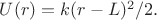 $U(r)=k(r-L)^2/2.$