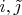 $i, \tilde\jmath$