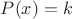 $P(x)=k$