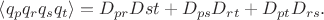 $$
\left<q_pq_rq_sq_t\right>=D_{pr}D{st}+D_{ps}D_{rt}+D_{pt}D_{rs}.
$$