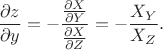 $$ \[
   \frac{\partial z}{\partial y} = -\frac{\frac{\partial X}{\partial Y}}{\frac{\partial X}{\partial Z}} = -\frac{X_Y}{X_Z}.
   \]$$
