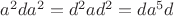 $a^2da^2=d^2ad^2=da^5d$ $a^2da^2=d^2ad^2=da^5d$
