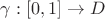$\gamma:[0,  1]\rightarrow D$