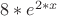 $8*e^{2*x}$