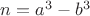 $n=a^3-b^3$