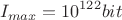 $$I_{max}=10^{122} bit$$