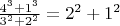 $\frac {4^3+1^3 }{3^2+2^2 }=2^2+1^2$