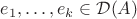 $e_{1},\ldots,e_{k} \in \mathcal{D}(A)$ $e_{1},\ldots,e_{k} \in \mathcal{D}(A)$