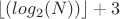 $\lfloor(log_2(N))\rfloor+3$