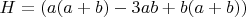 $H=(a(a+b)-3ab+b(a+b))$
